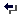 «